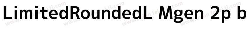 LimitedRoundedL Mgen 2p bold字体转换